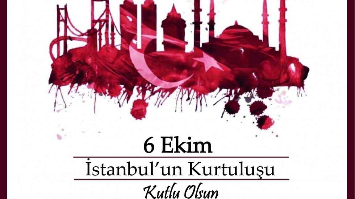 6 Ekim İstanbul'un Kurtuluşu'nun 100.Yıldönümü